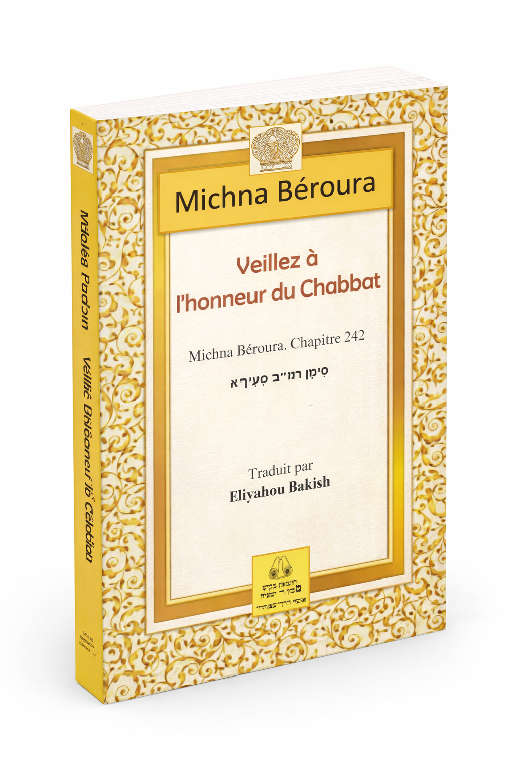 Couverture de Michna béroura — Traduction du chapitre 242 par R' Eliyahou Bakish